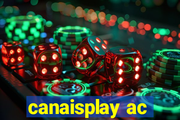 canaisplay ac